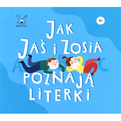 Jak Ja� i Zosia poznaj� literki