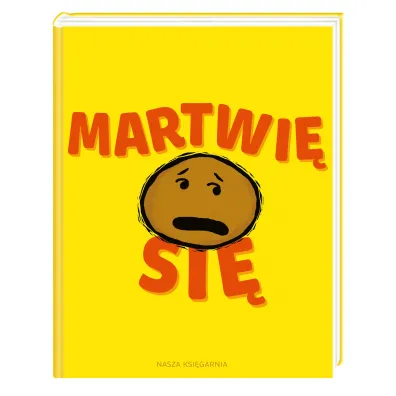 Martwi� si�