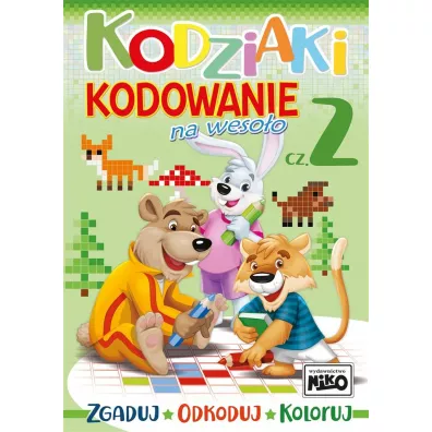 Kodziaki. Kodowanie na weso�o. Cz�� 2