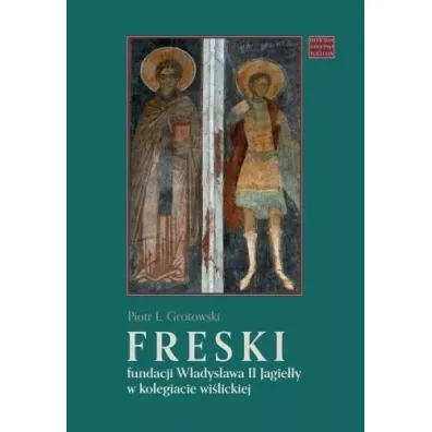 Freski fundacji W�adys�awa II Jagie��y - Piotr � Grotowski