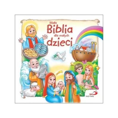 Ma�a Biblia dla ma�ych dzieci