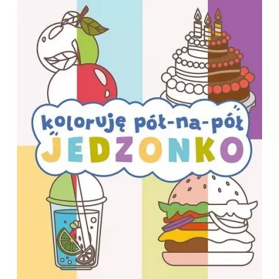 Jedzonko. Koloruj� p� na p�