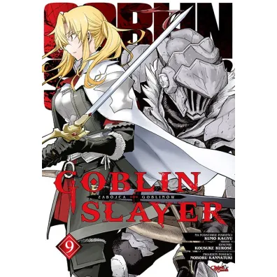 Goblin Slayer. Tom 9 - Kousuke Kurose, Kumo Kagyu