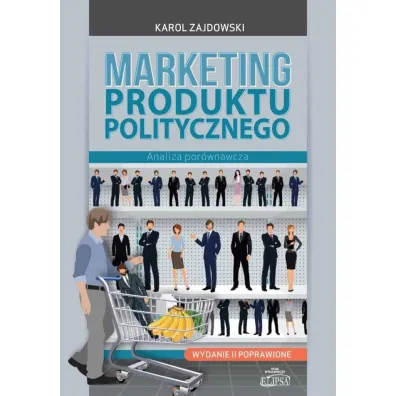 Marketing produktu politycznego - Karol Zajdowski