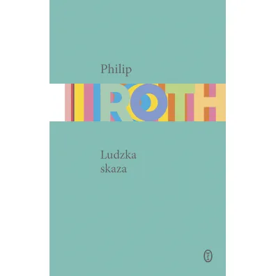 Ludzka skaza. Trylogia ameryka�ska. Tom 3 - Philip Roth