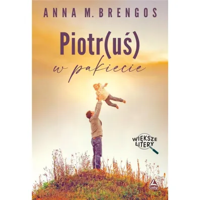Piotr(u�) w pakiecie - Anna M. Brengos