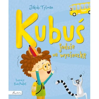 Kubu� jedzie na wycieczk� - Jakub Tylman