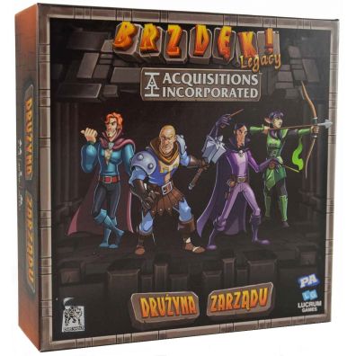 Brzdk! Legacy. Acquisitions Incorporated. Druyna Zarzdu Lucrum Games
