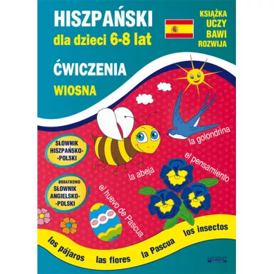 Hiszpa�ski dla dzieci 6-8 lat. Wiosna - Hanna Jewiak, Katarzyna Piechocka-Empel