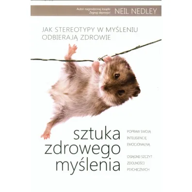 Sztuka zdrowego my�lenia - Neil Nedley