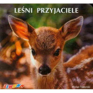 Le�ni przyjaciele - Stefan Todorski