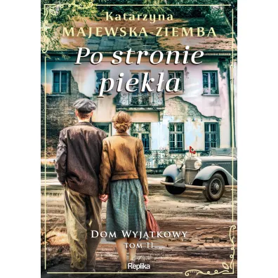 Po stronie piek�a. Dom wyj�tkowy. Tom 2 - Katarzyna Majewska-Ziemba