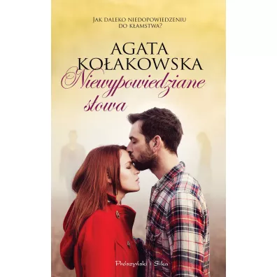 Niewypowiedziane s�owa - Agata Ko�akowska