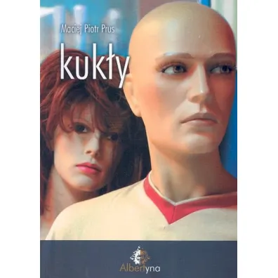 Kuk�y - Maciej Piotr Prus