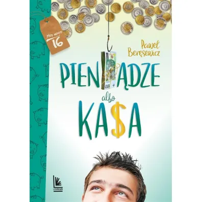 Pieni�dze albo kasa - Pawe� Ber�sewicz