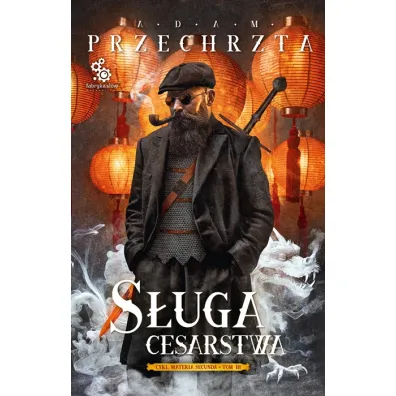 S�uga cesarstwa. Materia Secunda. Tom 3 - Adam Przechrzta