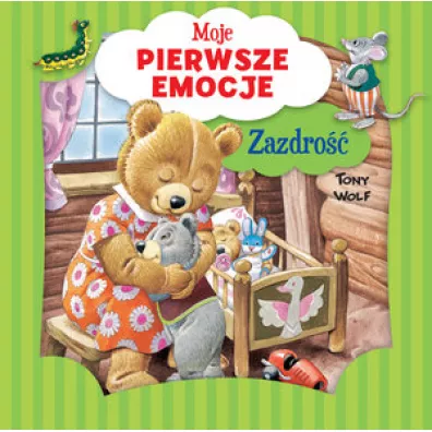 Moje pierwsze emocje. Zazdro - Annalisa Lay, Tony Wolf