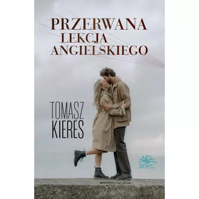 Przerwana lekcja angielskiego - Tomasz Kieres