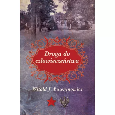 Droga do cz�owiecze�stwa - Witold �awrynowicz