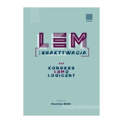 Lem Reaktywacja Kongres Lemologiczny