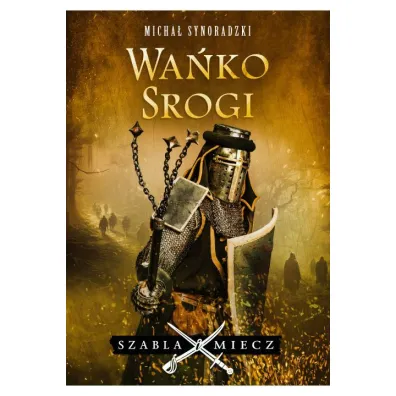 Wa�ko Srogi - Micha� Synoradzki