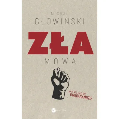 Z�a mowa - Micha� G�owi�ski