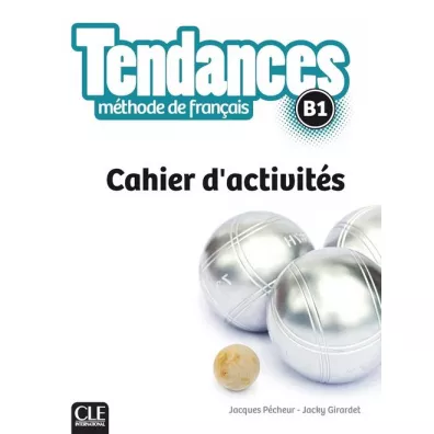 Tendances B1. �wiczenia - Jacques Pecheur, Jacky Girardet