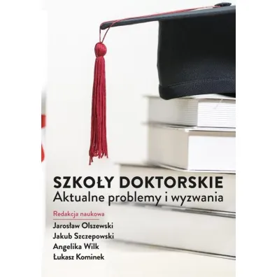 Szko�y Doktorskie Aktualne problemy i wyzwania