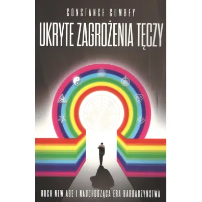 Ukryte zagro�enia t�czy - Constance  Cumbey
