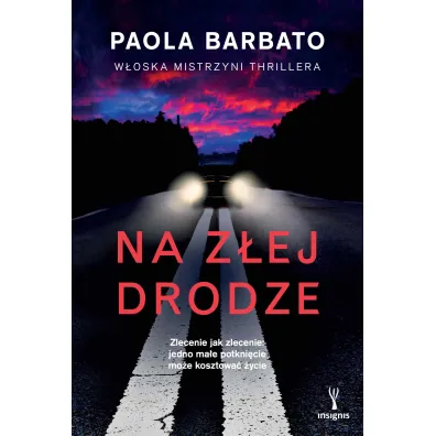 Na z�ej drodze - Paola Barbato