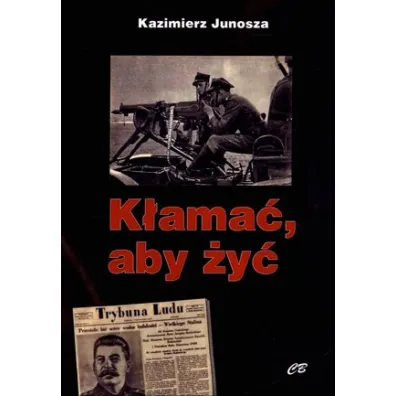 K�ama� aby �y� - Kazimierz Junosza