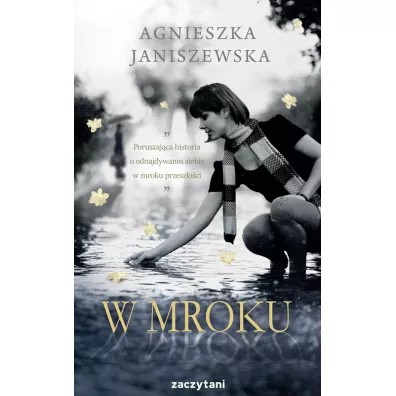 W mroku - Agnieszka Janiszewska