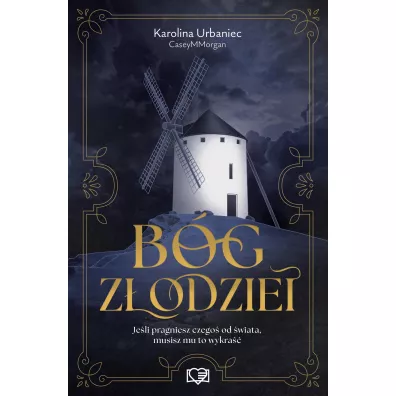 B�g z�odziei. Por la trama. Tom 1 - Karolina Urbaniec