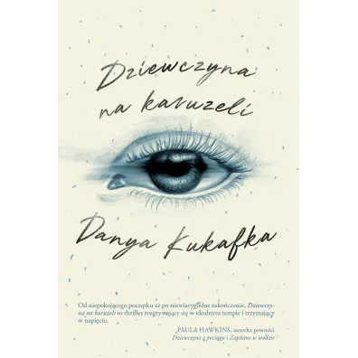 Dziewczyna na karuzeli - Danya Kukafka