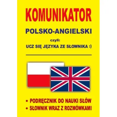 Komunikator polsko-angielski czyli ucz si� j�zyka ze s�ownika - Jacek Gordon