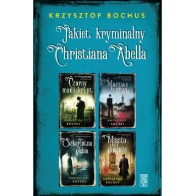 Pakiet Christiana Abella. Tomy 1-4: Czarny manuskrypt, Martwy b��kit, Szkar�atna g��bia, Miasto duch�w - Krzysztof Bochus