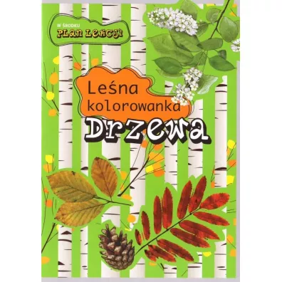 Le�na kolorowanka. Drzewa - Eliza Goszczy�ska, And�elika Biela�ska