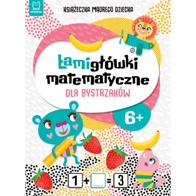 Ksieczka mdrego dziecka. amigwki matematyczne dla bystrzakw - Beata Karlik
