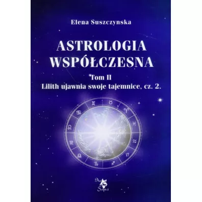 Astrologia wspczesna Tom II - Elena Suszczynska