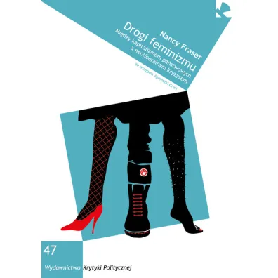Drogi feminizmu - Fraser Nancy