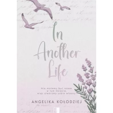 In Another Life - Angelika Koodziej