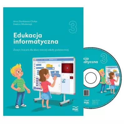 Edukacja informatyczna. Zeszyt �wicze�. Klasa 3 + CD - Anna Stankiewicz-Chatys, Ewelina  W�odarczyk