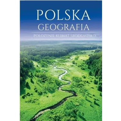 Polska Geografia - Karol Wejner, Marek Samborski