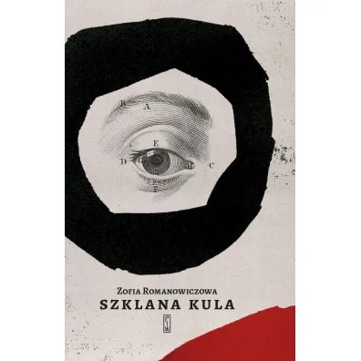 Szklana kula - Zofia Romanowiczowa