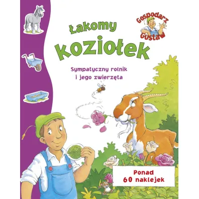 Gospodarz Gustaw. �akomy kozio�ek - Steve  Smallman Ilustr