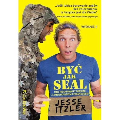 By� jak SEAL. M�j niesamowity miesi�c.. - Jesse  Itzler