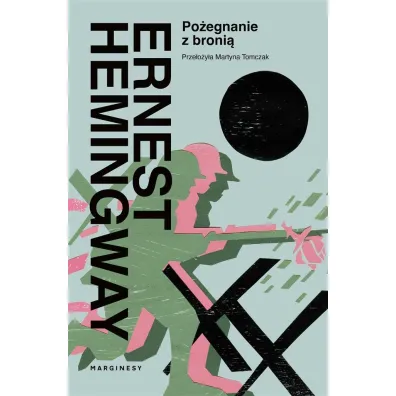 Po�egnanie z broni� - Ernest Hemingway