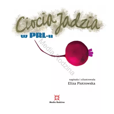 Ciocia Jadzia w PRL-u