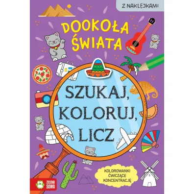 Szukaj, koloruj i licz. Dooko�a �wiata - Sylwia  Czarnecka