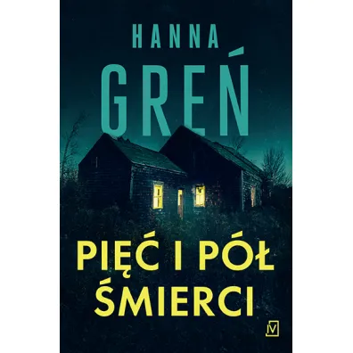 Pi�� i p� �mierci - Hanna Gre�